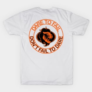 Dare to Fail T-Shirt